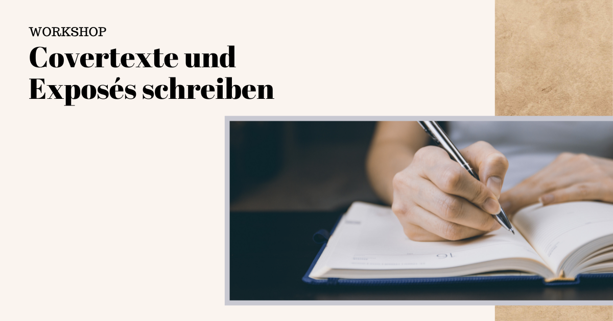 Workshop: Covertexte und Exposés schreiben